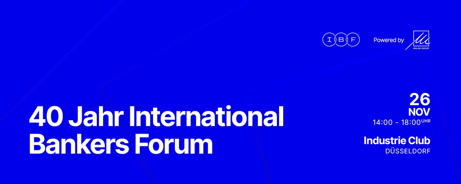 40 Jahre International Bankers Forum - Düsseldorf